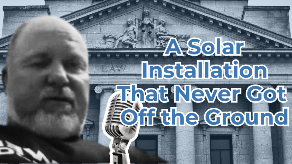 Jerry with text reading "A Solar Installation That Never Got Off the Ground"
